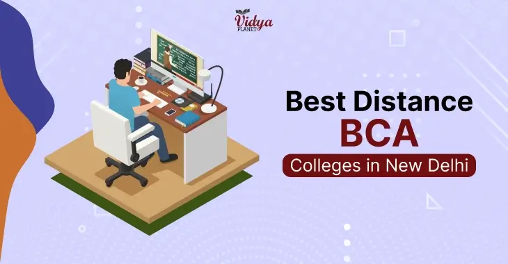 Top BCA Colleges in New Delhi
