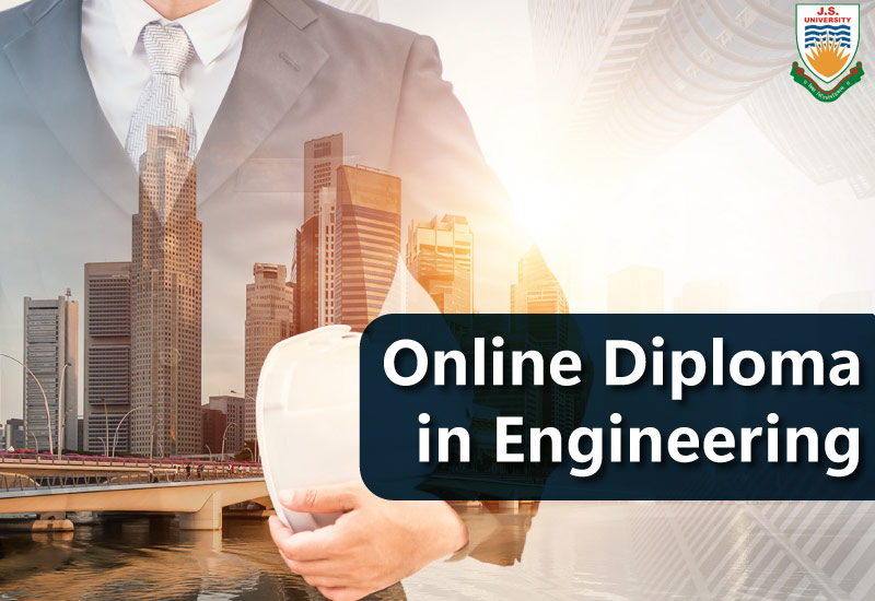 J.S.University Online Diploma in Engineering: Overview, Scope, Placement