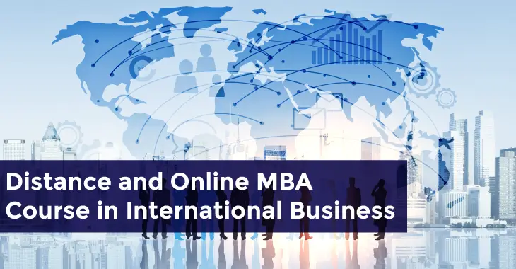Distance and Online MBA Course in International Business
