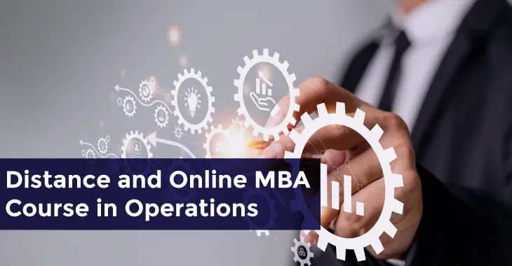 Distance and Online MBA Course in Operations