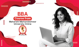 BBA Course from Maharishi Markandeshwar University Online (MMDU)