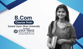 B.Com Course from Suresh Gyan Vihar University
