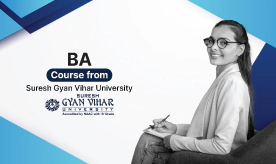 BA Course Suresh Gyan Vihar University