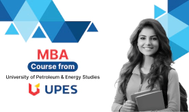 MBA Course from University of Petroleum and Energy Studies